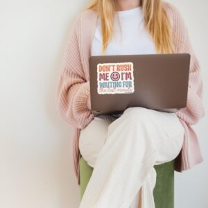 Vinüülkleebis "don't rush"