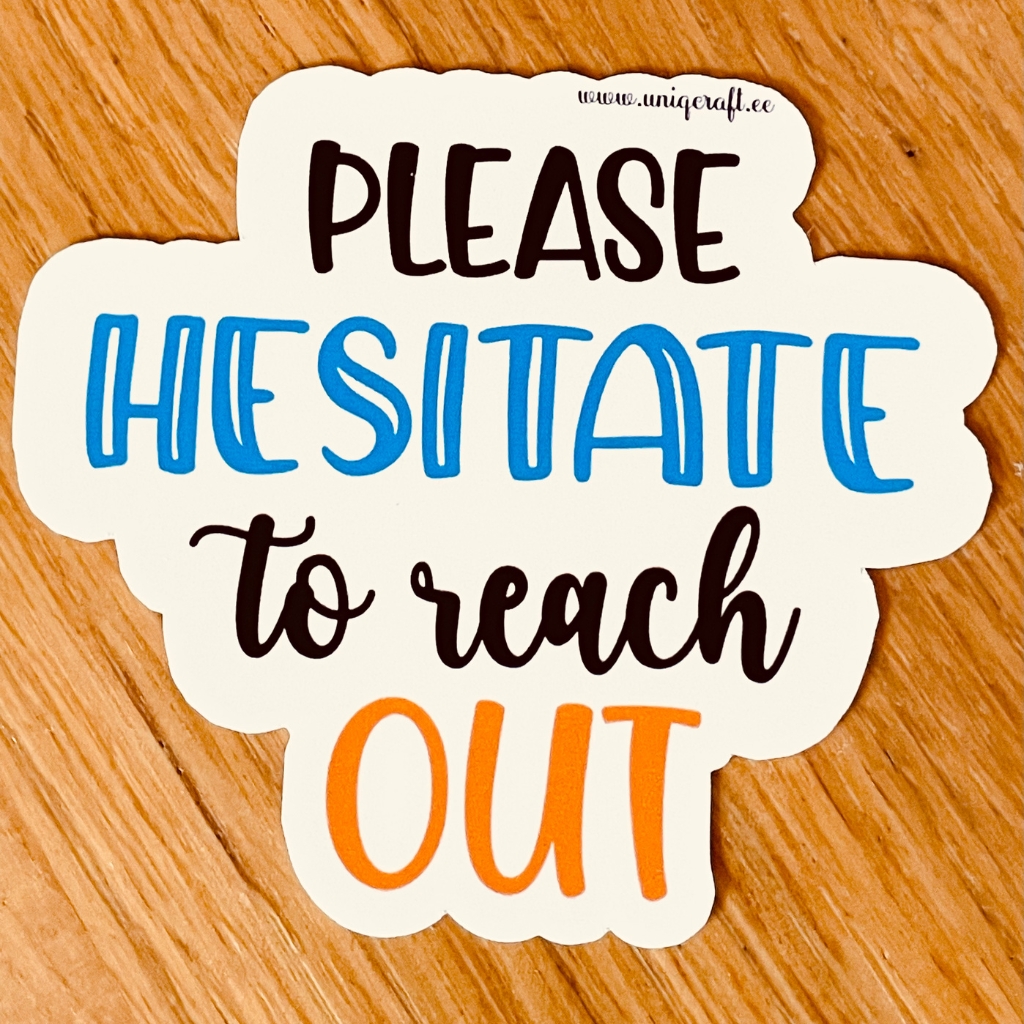 Vinüülkleebis "Hesitate" - Image 2