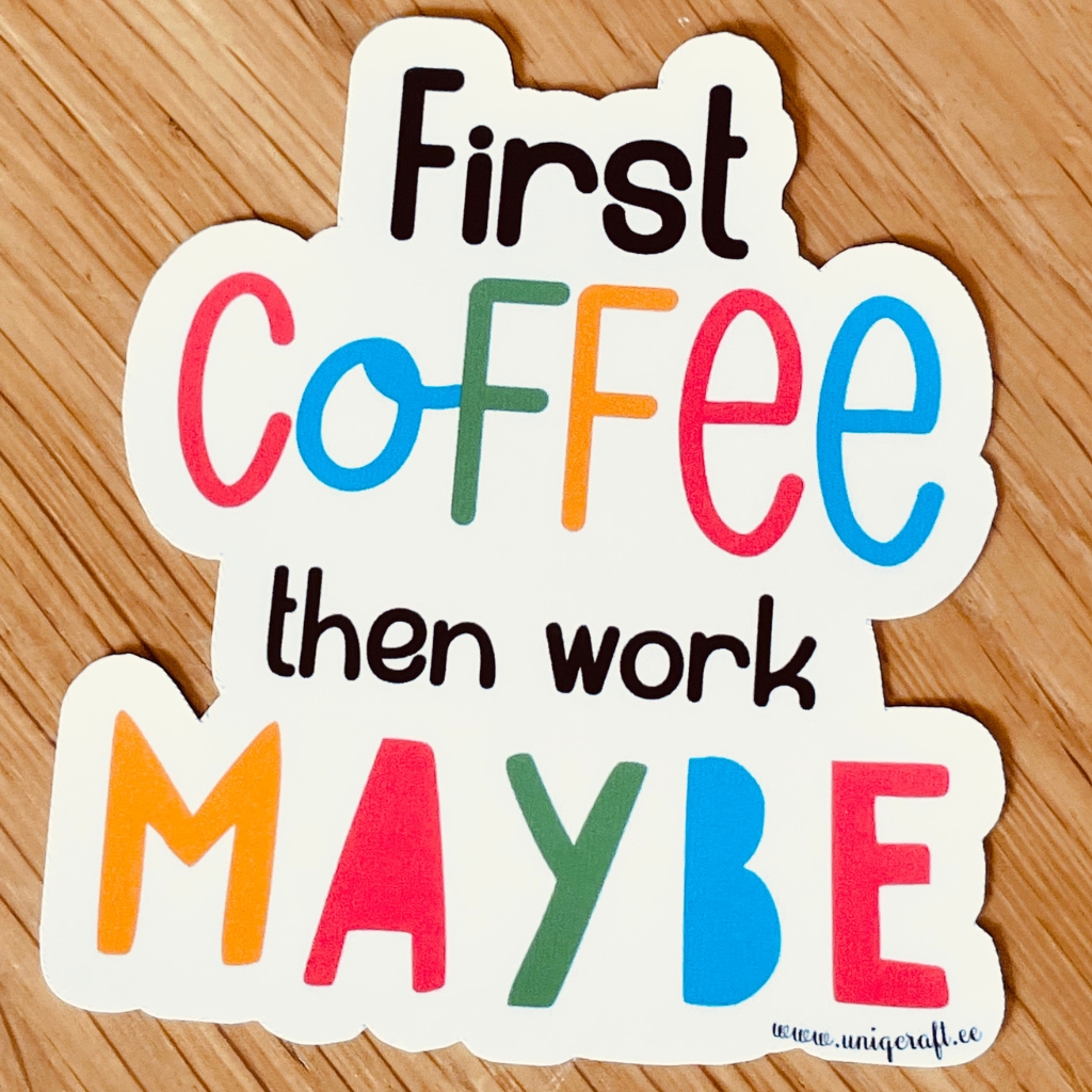 Vinüülkleebis "Maybe" - Image 2