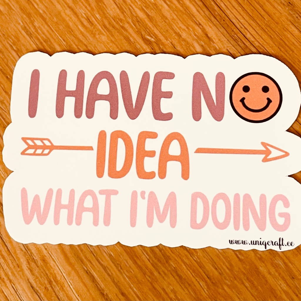 Vinüülkleebis "no idea" - Image 2