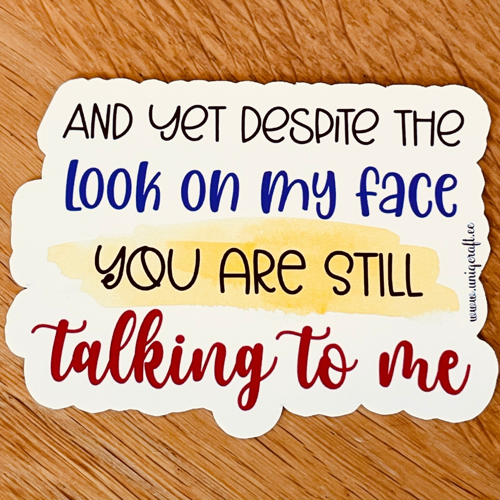Vinüülkleebis "talking to me" - Image 2