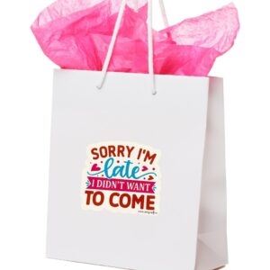 Vinüülkleebis "Late"