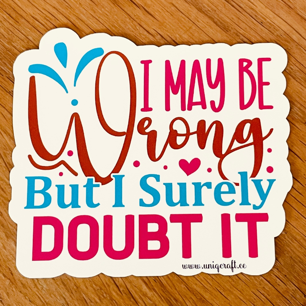 Vinüülkleebis "Doubt it" - Image 2